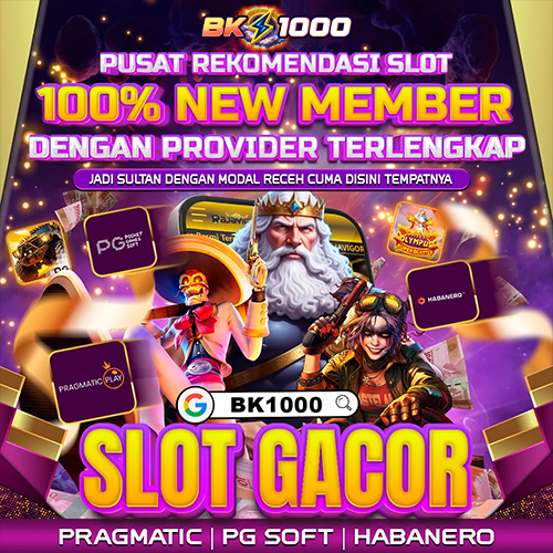Slot gacor BK1000